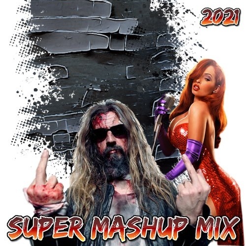 VA - Super Mashup Mix (2021)